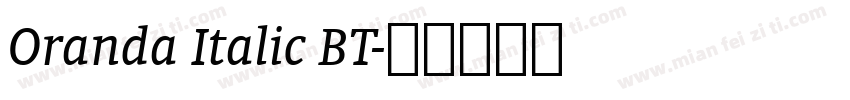Oranda Italic BT字体转换